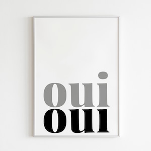 Oui Oui Poster, French Wall Art, OUI OUI Typographic Poster, Digital Download, Positive Wall Art, French Art Print, Black and White Prints