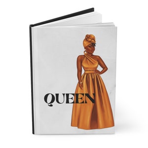 Queen Hardcover Journal Matte | Melanated | Black Girl Journal | Gift for Her | BIPOC
