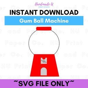 Gum Ball Machine SVG Only Cutting File for Resident Assistant Door Tags | Door Dec | Teacher | Classroom | Party Decor