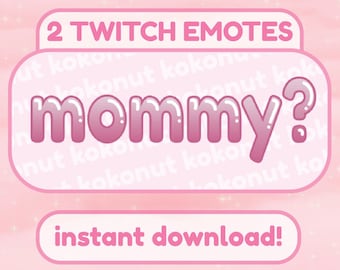 Twitch Emotes / Mommy Twitch Emote / Cute Emotes / Chibi / YouTube / Badges