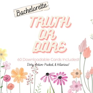 Bachelorette/Hen Party Drinking Game: Truth or Dare (Downloadable Cards)
