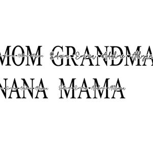 Mamma, mormor, mormor SVG med barnnamn Anpassad Mors dag Mödrar Cricut Monogram Split Middle