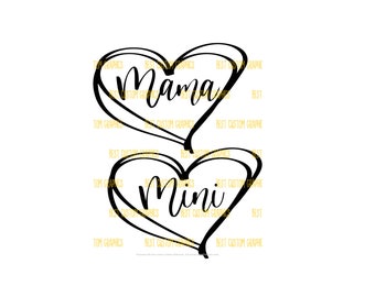 May include: Black line art design featuring two heart shapes. The top heart says "Mama" and the bottom heart says "Mini" in a cursive font. The background is white.