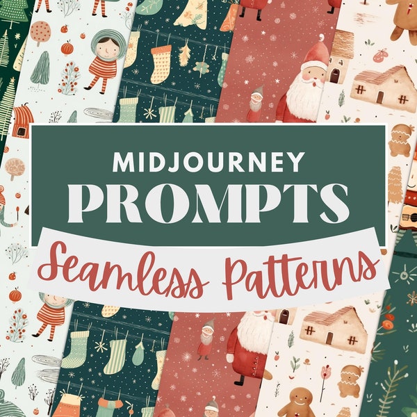 Midjourney Prompts for Christmas Seamless Patterns, Digital Holiday Gift Paper, AI Prompts PNG Clipart Designs, Easy Prompt Guide