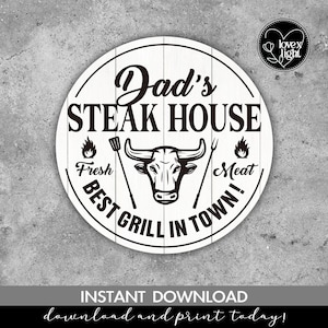 dad steak house bbq kitchen best grill town country farmhouse wall sign, svg,eps, pdf, png, dxf, cricut file, digital print instant download