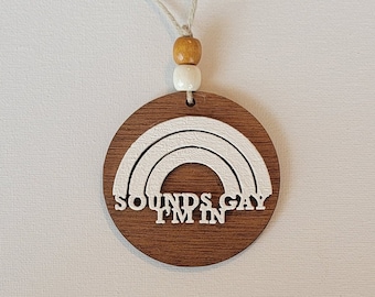 Sounds Gay I'm In