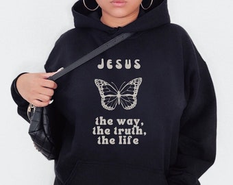 Jesus Hoodie Christian Hoodie Christian Sweatshirt Christian Hoodies Jesus Sweatshirt Butterfly Hoodie Christian Clothing Christian Apparel
