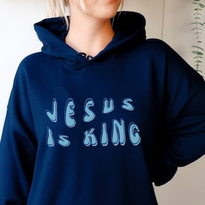Jesus Is King Jesus Hoodie Christian Hoodie Jesus Is King Sweatshirt Christian Merch Christian Clothes Christian Streetwear Religious Hoodie