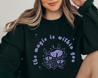 Mushroom Sweatshirt Mushroom Sweater Mushroom Crewneck Spiritual Sweatshirt Magic Sweatshirt Mushroom Clothing Fairycore Clothing