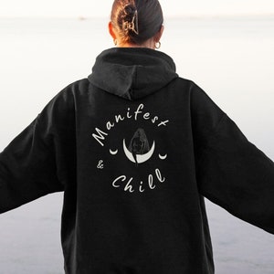 Manifestation Hoodie Moon Goddess Spiritual Hoodie Moon Hoodie Celestial Hoodie Manifestation Sweatshirt Moon Sweatshirt Witchy Hoodie