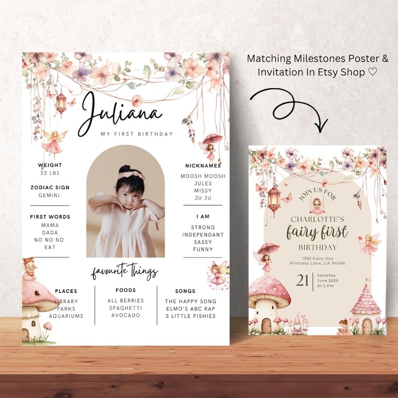 May include: A milestone poster and invitation set for a first birthday. The poster features a photo of a child, with details like weight, nicknames, and favorite things. The invitation reads "fairy first birthday".