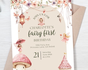 May include: A whimsical invitation for Charlotte's fairy first birthday. The design features watercolor illustrations of fairies, mushrooms, and a fairy house. The text reads "Join Us For Charlotte's fairy first BIRTHDAY" with event details.