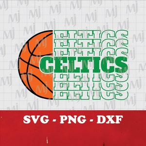 Celtics Basketball Svg, Celtics Team lover, Celtics Shirt, Basketball Mom, Basketball Dad, Cricut, Basketball quote Gift, Digital download