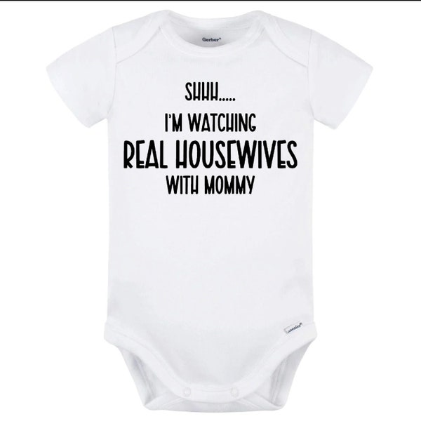 Real Housewives Baby Onesie