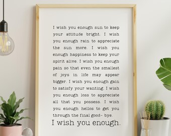 I Wish You Enough Poem Print, Family Love Wall Art (Digital Download PNG Sizes:)