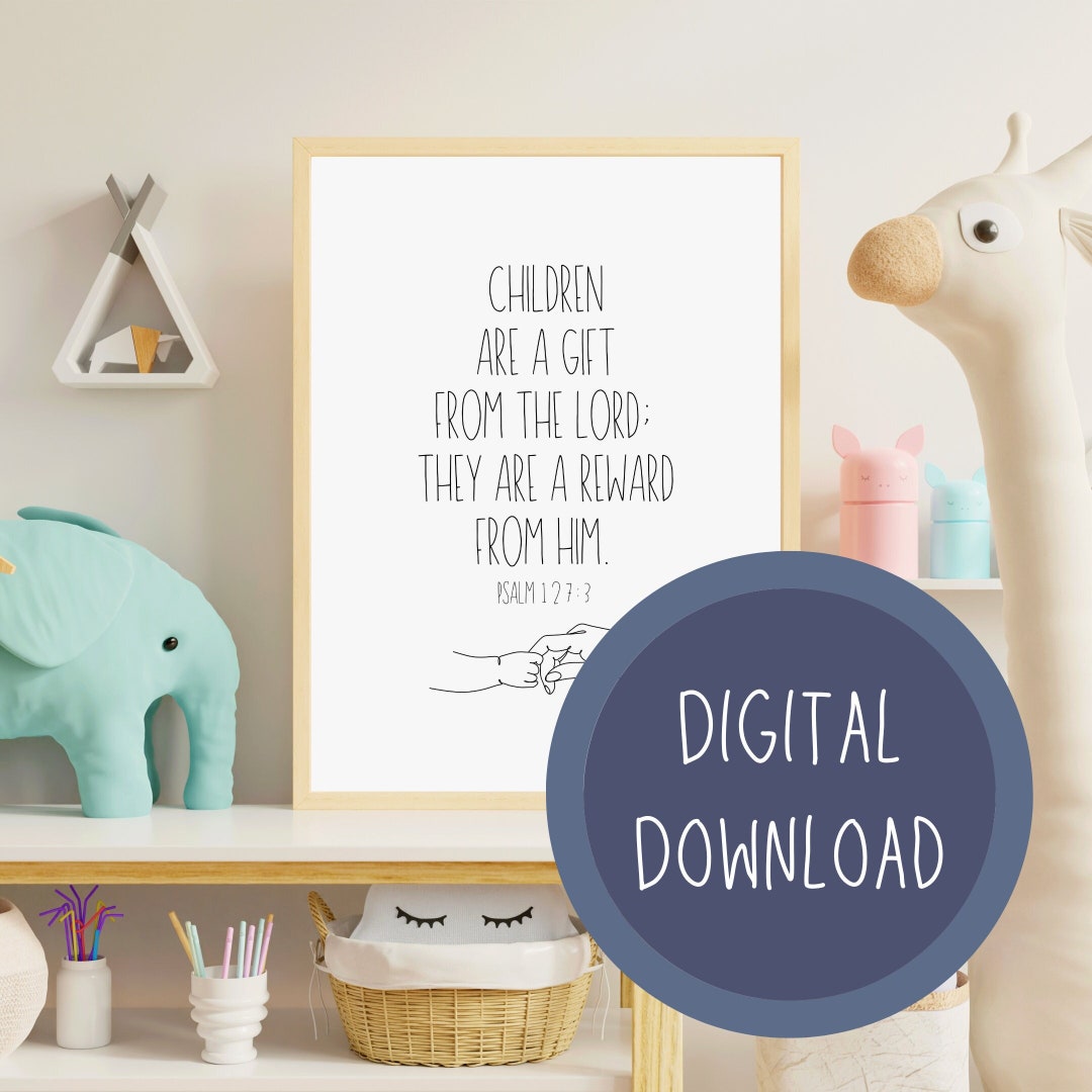Bible Verse, Children Are a Gift, Nursery Decor, Baby Shower Present
