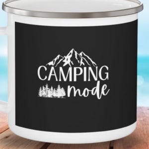 Camping Mode Enamel Camping Mug, Outdoor Adventure Mug, Camper Gift, Hiking Mug, Nature Lover Drinkware, Camping Supplies, Camping Gift
