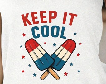 Keep It Cool 4th of July Tank Top, Cute 4th of July Tank Top, Red White and Blue Tank Top, Independence Day Tank Top, Trendy July Shirt