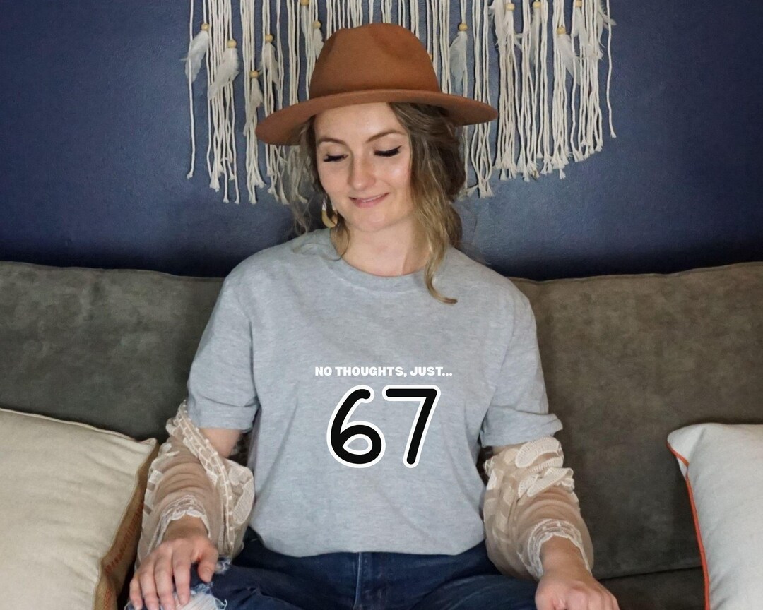 67 Meme Tee, 67 Meme Shirt, 67 Funny Tee, 67 Funny Shirt, 6 7 Funny ...