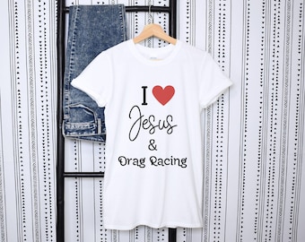 I Love Jesus and Drag Racing Unisex Heavy Cotton Tee, Drag Racing Shirt, Drag Racing Gift, Fast Cars Shirt, Car Lover Shirt, Racing Life