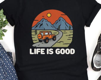 Life Is Good Jeep T-Shirt, Adventure Camping Shirt