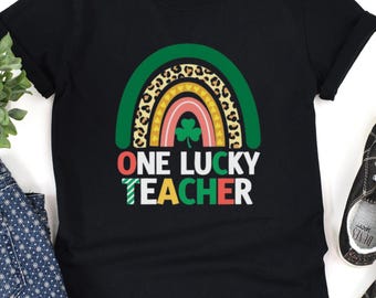 One Lucky Teacher T-Shirt, Teacher Patricks Day Shirt, Back to School Shirt, Shamrock Shirt, Teacher Tee, Teacher Shirt, Lucky Teacher Shirt