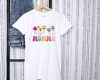 Momma Flower T-Shirt, Mother's Day Gift, First Time Momma Shirt, New Momma Shirt, Spring Momma T-Shirt, Spring Mom Shirt, Mom Shirt, Mom Tee