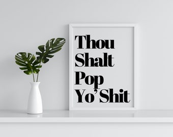 Lass es knallen! Herunterladbare Wand Dekor Print