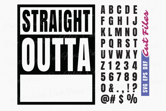 Straight Outta Blank Template SVG Bundle With Letters Numbers | Etsy UK
