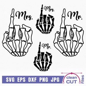 May include: Three black and white skeleton hand illustrations with the words "Mrs." and "Mr."  The middle finger of each hand is raised and a ring is on the middle finger of each hand.