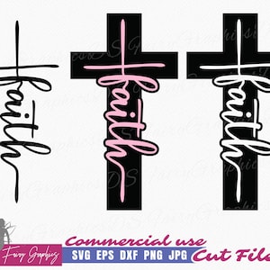 Faith Cross SVG, Religious SVG, Spiritual t-shirt design, Script Faith Cross cutting and clipart files - commercial use svg