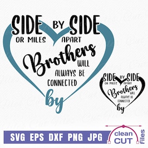 Frères SVG | Côte à côte ou frères à des kilomètres de distance | Fichiers clipart et découpe vectoriels Connecté par coeur - svg à usage commercial