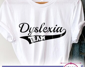 Dyslexia Team SVG PNG, Funny Back To School, Library  Reading Teacher, Book Lover cutting and clipart DTF Sublimation Designs