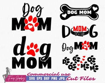 Dog Mom SVG, Dog Paw SVG, gift for Mom SVG, Dog Lover svg, Love dogs svg cutting and png Clipart files