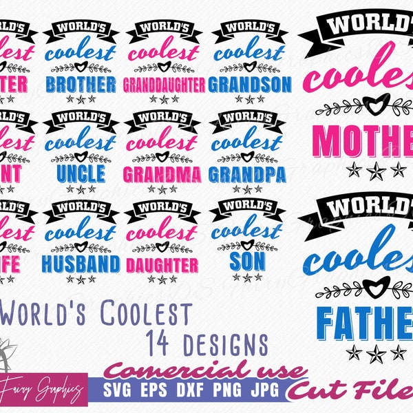 World Coolest Family Members t-shirt SVG, 14 vector, cutting and clipart files - commercial use svg