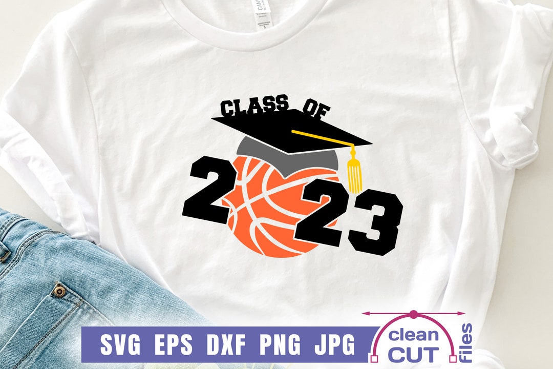 Basketball Class of 2023 Class of 2023 SVG Sport Class of - Etsy