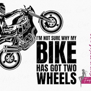 Funny Biker SVG Quote, Stunt SVG, Gift for Dad Man, Motorcycle Wheelie Quote shirt design cutting and clipart files