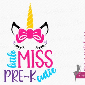 Pre-K SVG, Little Miss Pre-K Cutie Unicorn SVG, Back to School SVG, First Day at School shirt, Cutting and Clipart Digital Download