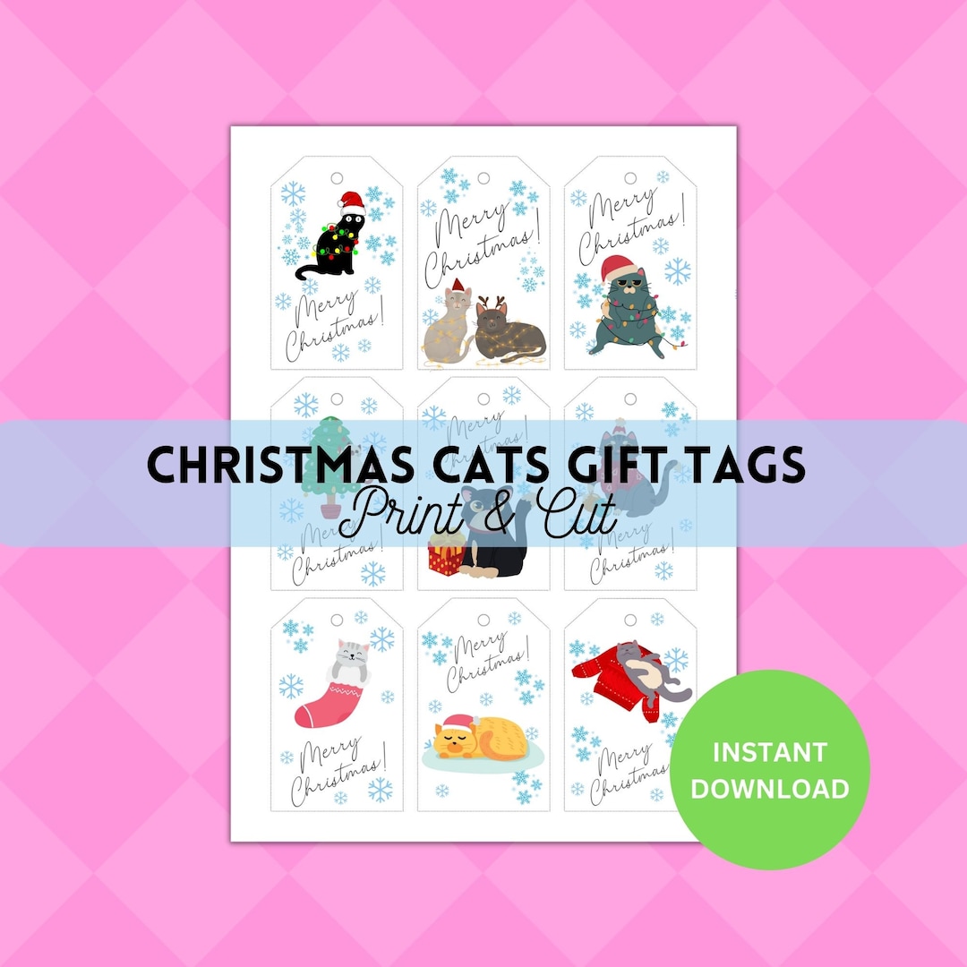 Christmas Cat Theme Gift Tags, Printable Tags for Christmas, Holiday Gift Tags Merry Christmas