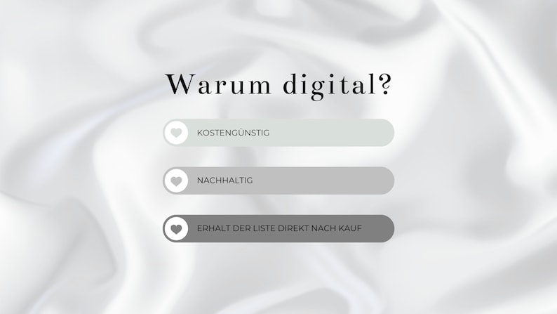 Puede incluir: Fondo blanco con el texto "Warum digital?" en negro. Tres botones con corazones y texto: "Kosteng&uuml;nstig", "Nachhaltig" y "Erh&auml;lt der Liste direkt nach Kauf".
