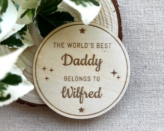 Personalised Father's Day Wooden Magnet, 'Daddy Belongs To' Custom Keepsake & Gift for Dad