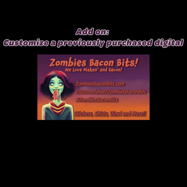 Add on for digital templet orders from ZombiesBaconBits Only