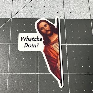 Jesus Meme Sticker Jesus is Watching Funny Stickers Jesus Joke Laptop Vinyl  Sticker Decal 