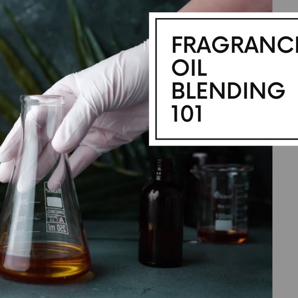 Fragrance Oil Blending/Mixing DIY Guide How To Create Custom Fragrance Oil Scents Masterclass