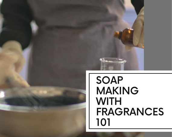 Soap Making DIY Guide How To Create Cold Process, Heat Process, Milled, Melt & Pour, Rebatch Soaps with Fragrance Oils