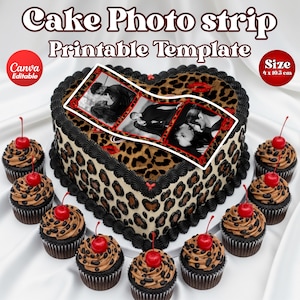 Könnte beinhalten: Ein herzförmiger Kuchen mit Leopardenmuster und einem Fotostreifen. Der Kuchen ist von Cupcakes mit Schokoladenfrosting und Kirschen umgeben. Das Bild enthält den Text "Cake Photo strip Printable Template".