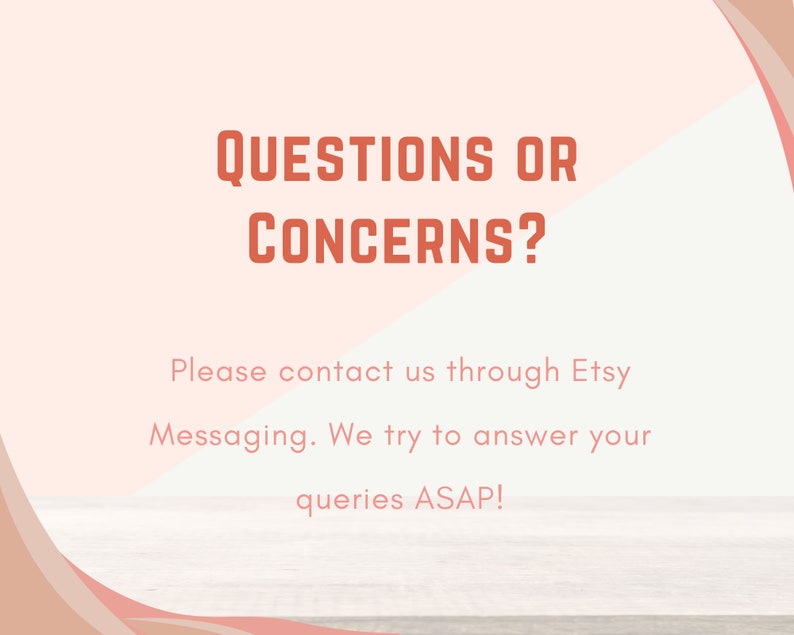 Pu&ograve; includere: Sfondo color pesca con il testo "QUESTIONS OR CONCERNS?" in arancione bruciato. Sotto, c'&egrave; scritto "Please contact us through Etsy Messaging. We try to answer your queries ASAP!"