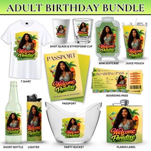 May include: An adult birthday bundle featuring a white t-shirt, shot glass, styrofoam cup, mini suitcase, juice pouch, passport, boarding pass, glass bottle, lighter, party bucket, and flask, all printed with a Welcome to Paradise graphic.