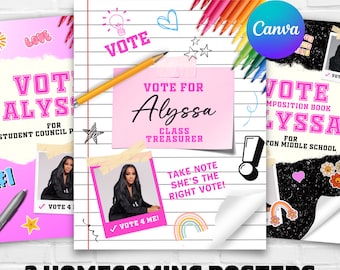 May include: Three pink and white homecoming posters with a school girl's picture and the text "Vote for Alyssa" and "Vote for Alyssa Class Treasurer". The posters have a school notebook background with colorful hearts, stars, and rainbows.