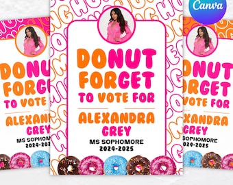Editable Donut Poster Homecoming Queen, Homecoming Poster, Homecoming Campaign, Class Treasurer, Class President, Canva template